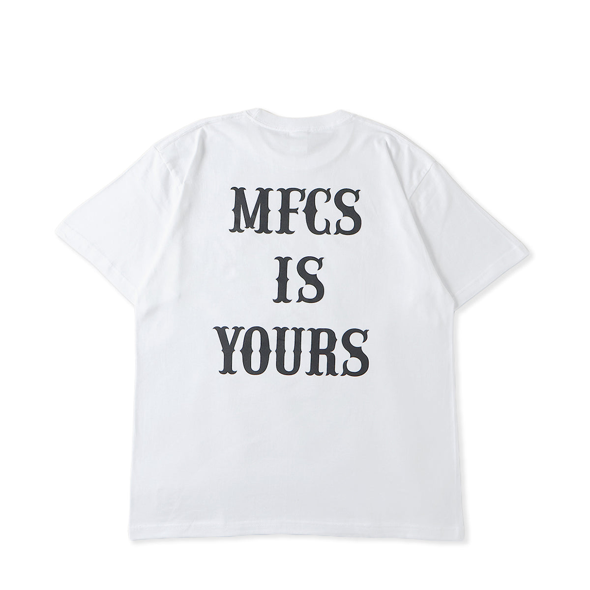 MFC STORE MFCS IS YOURS S/S TEE