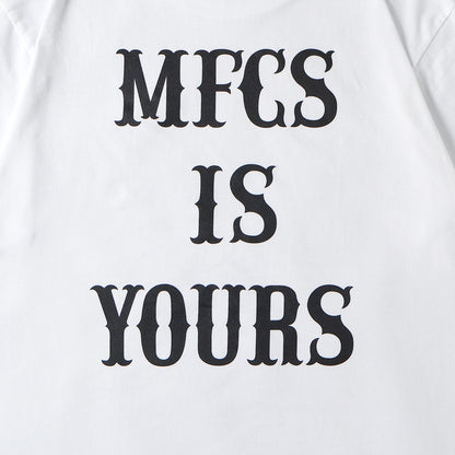 MFC STORE MFCS IS YOURS S/S TEE